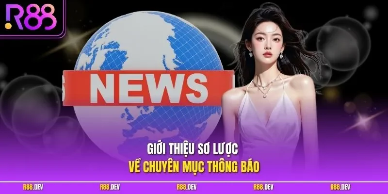 Giới thiệu sơ lược về chuyên mục thông báo
