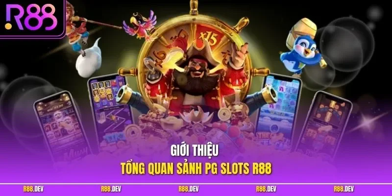Giới thiệu tổng quan sảnh PG Slots R88