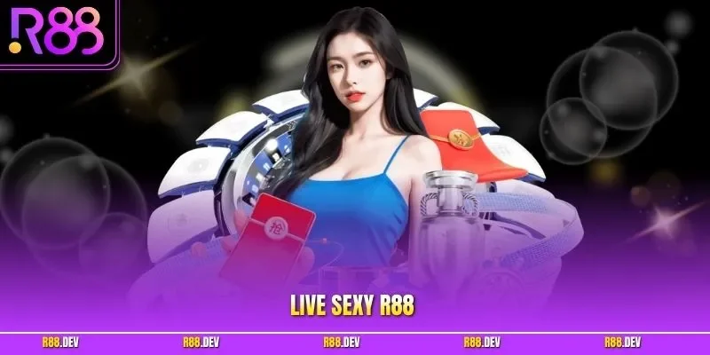 Live Sexy R88