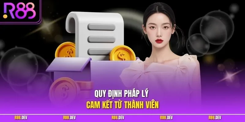 Quy định pháp lý cam kết từ thành viên
