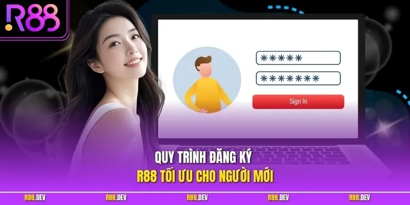Quy trình đăng ký R88 tối ưu cho người mới