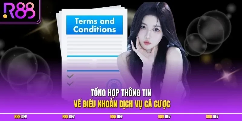 Tổng hợp thông tin về điều khoản dịch vụ cá cược